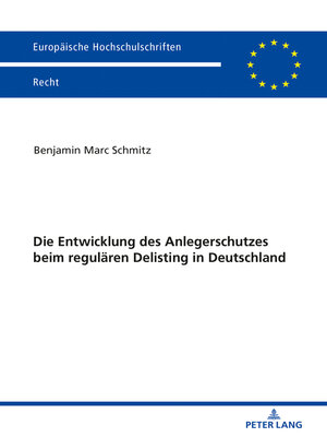 cover image of Die Entwicklung des Anlegerschutzes beim regulaeren Delisting in Deutschland